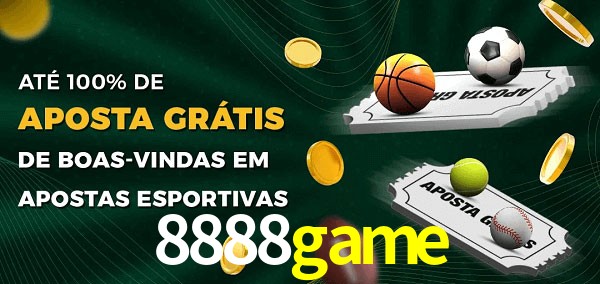 8888game Ate 100% de Aposta Gratis